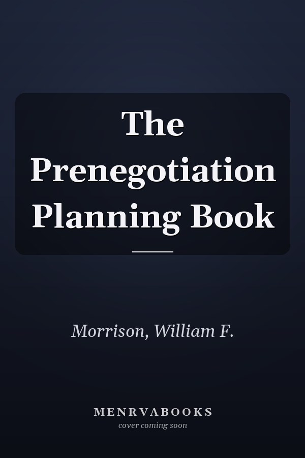 The Prenegotiation Planning Book