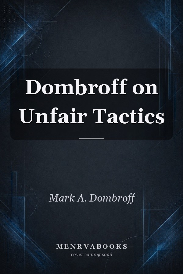 Dombroff on Unfair Tactics