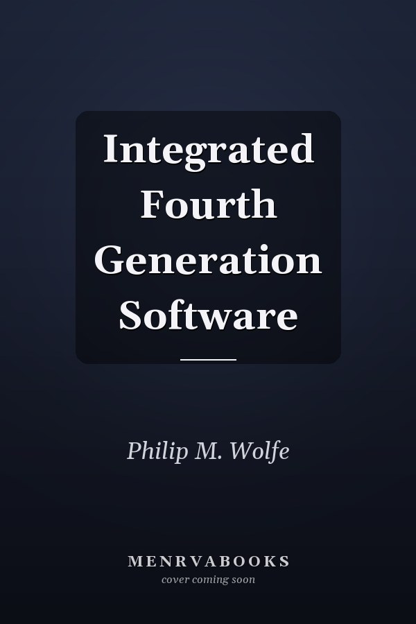 Integrated Fourth Generation Software