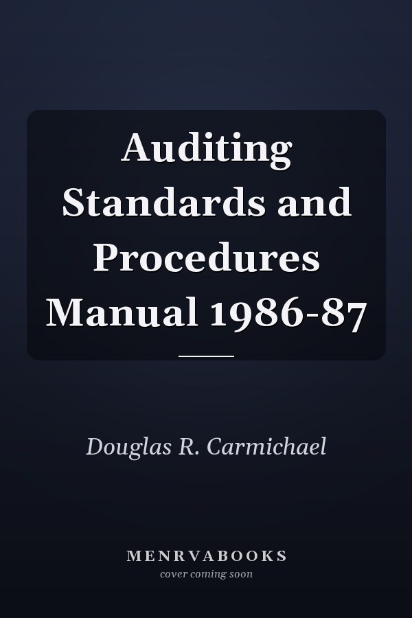 Auditing Standards and Procedures Manual 1986-87