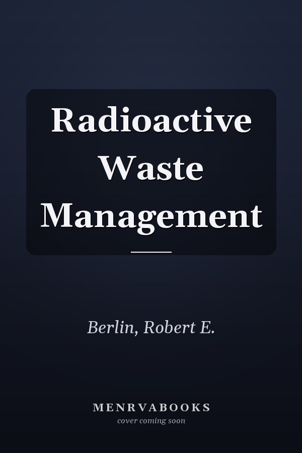Radioactive Waste Management