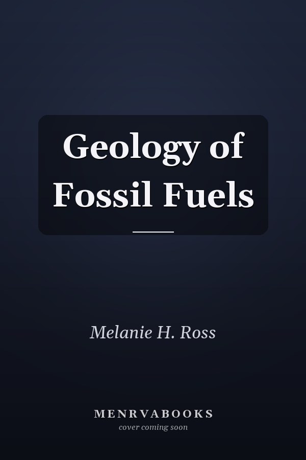 Geology of Fossil Fuels