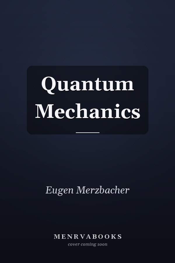 Quantum Mechanics