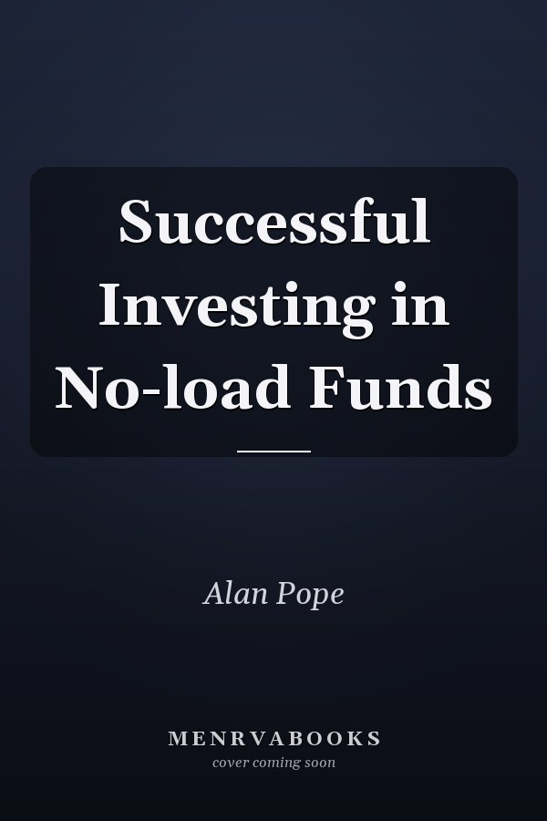 Successful Investing in No-load Funds