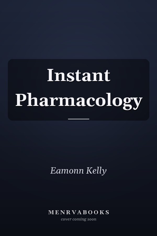 Instant Pharmacology