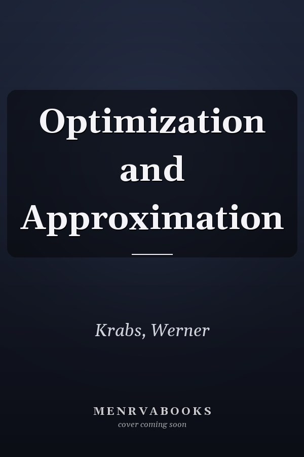 Optimization and Approximation