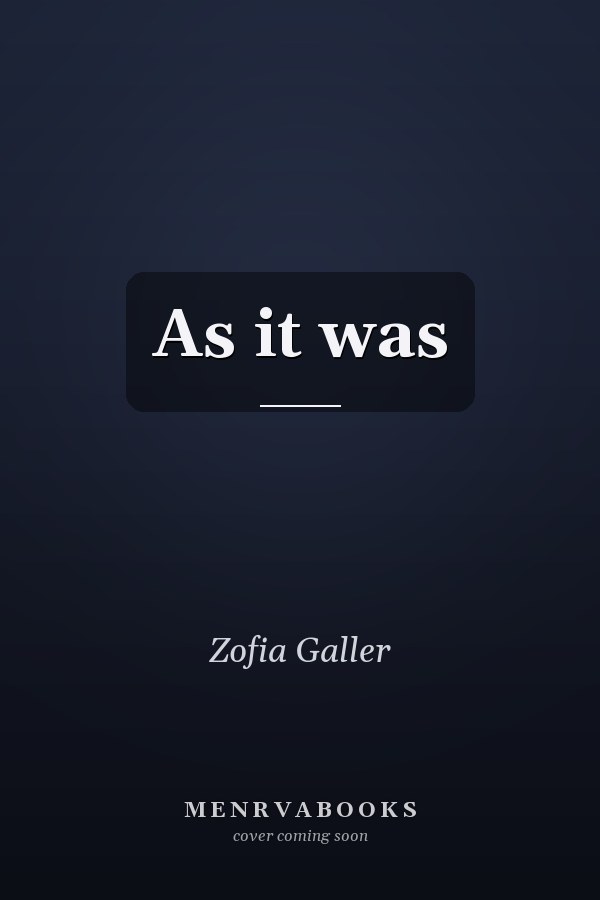 As it was