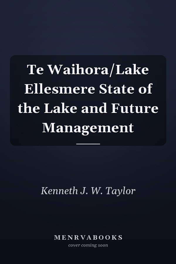 Te Waihora/Lake Ellesmere State of the Lake and Future Management