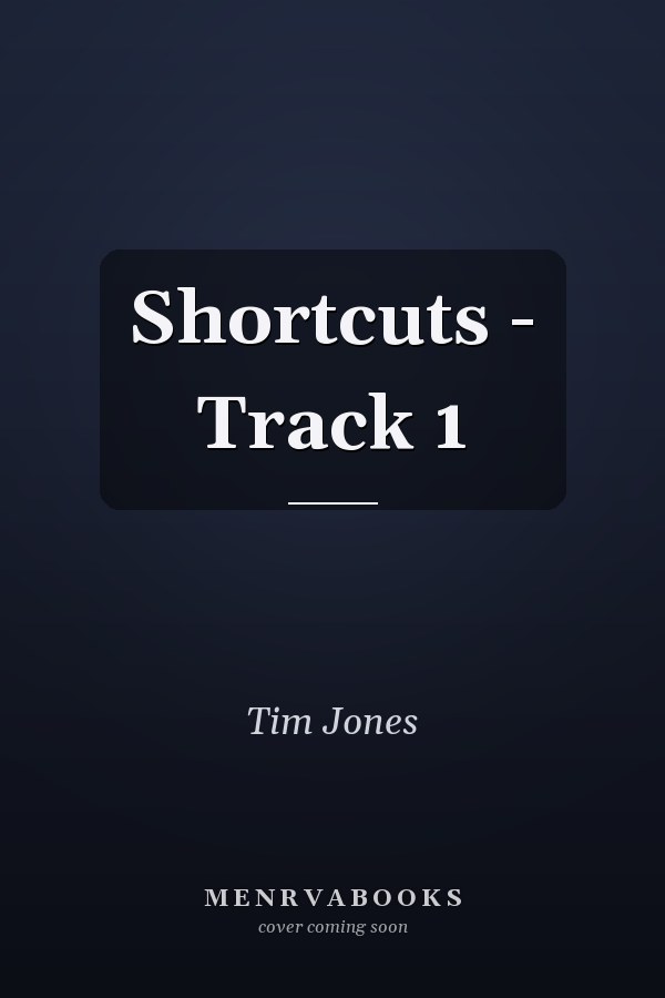 Shortcuts - Track 1