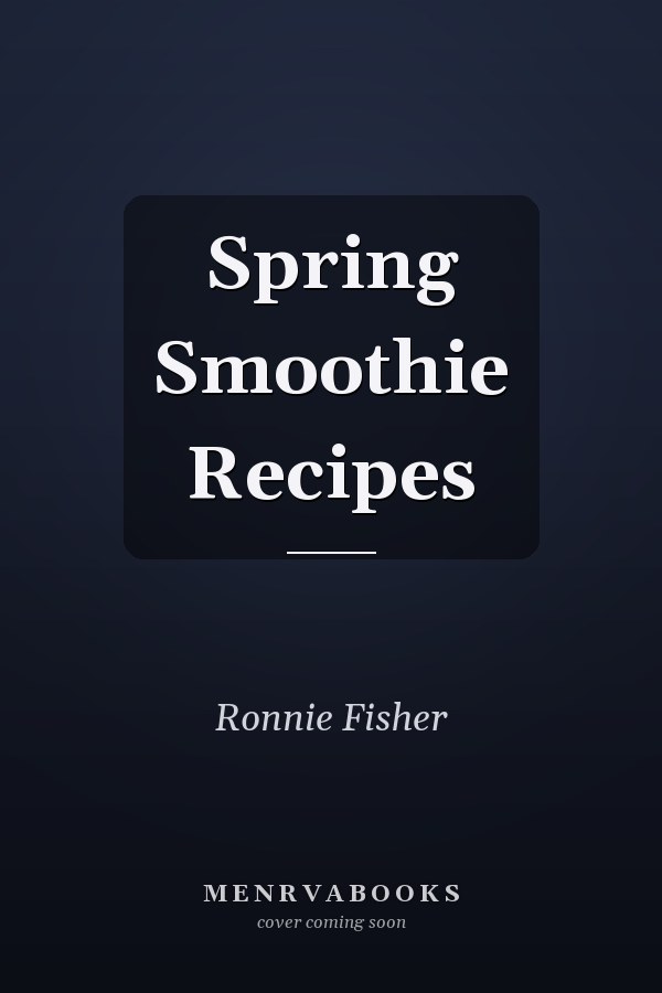 Spring Smoothie Recipes