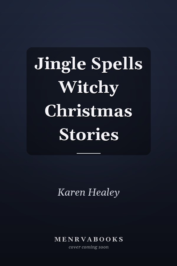 Jingle Spells Witchy Christmas Stories