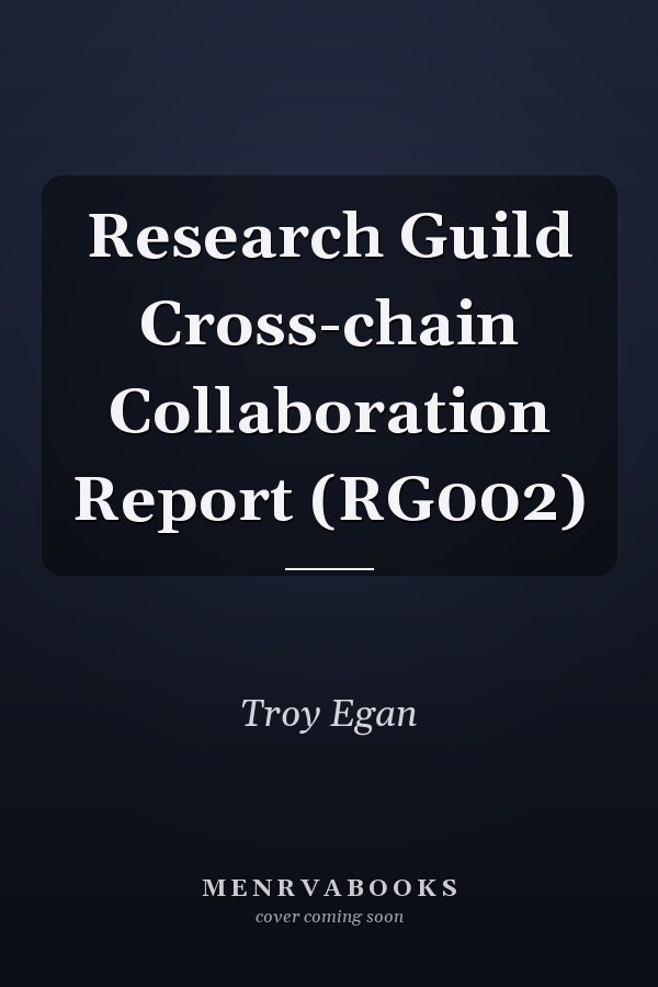Research Guild Cross-chain Collaboration Report (RG002)