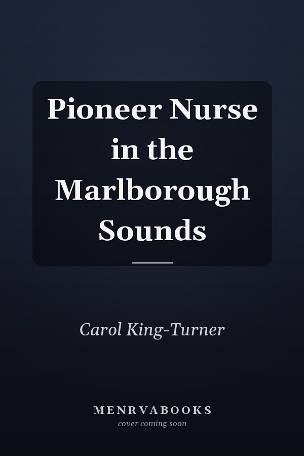 Pioneer Nurse in the Marlborough Sounds