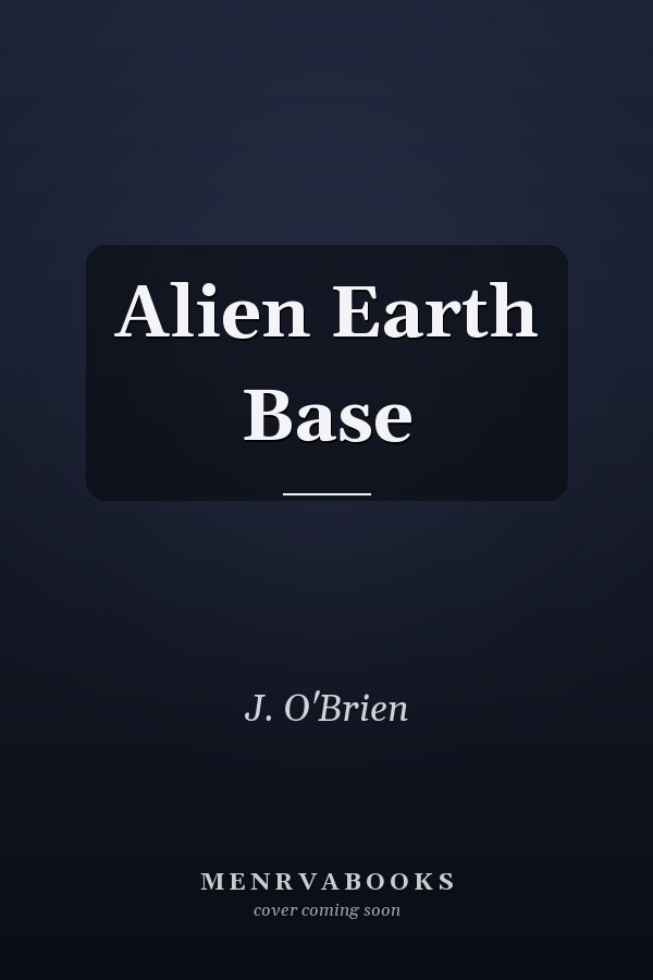 Alien Earth Base