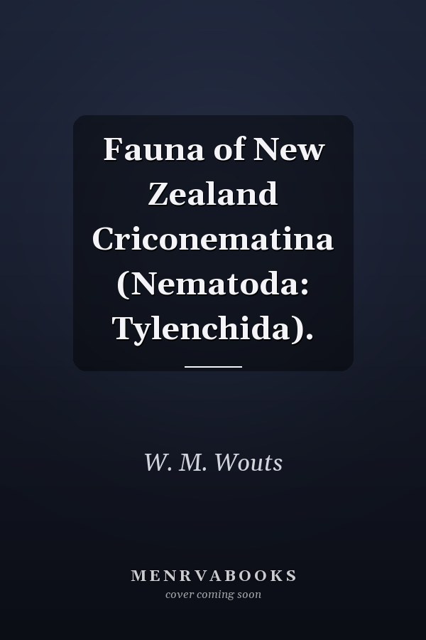 Fauna of New Zealand Criconematina (Nematoda: Tylenchida).