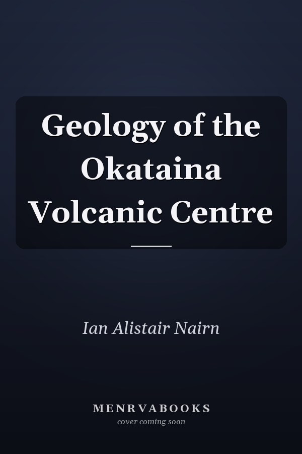 Geology of the Okataina Volcanic Centre