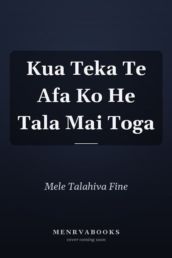 Kua Teka Te Afa Ko He Tala Mai Toga