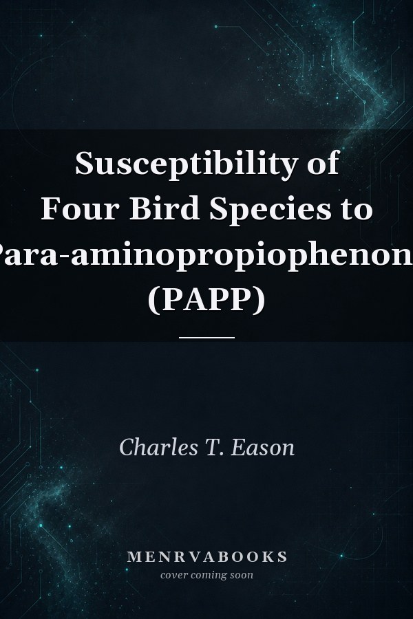 Susceptibility of Four Bird Species to Para-aminopropiophenone (PAPP)