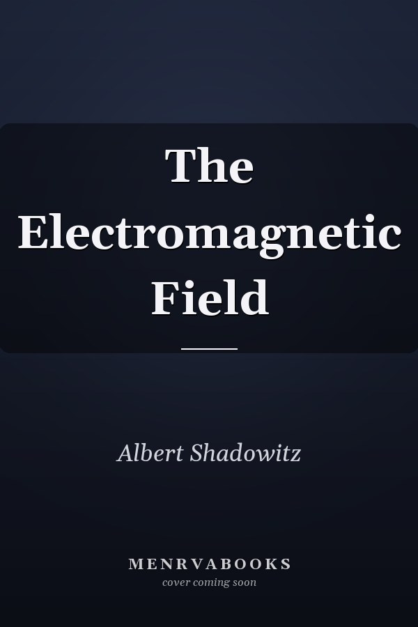 The Electromagnetic Field