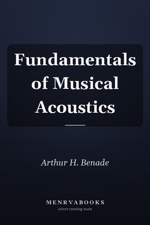 Fundamentals of Musical Acoustics