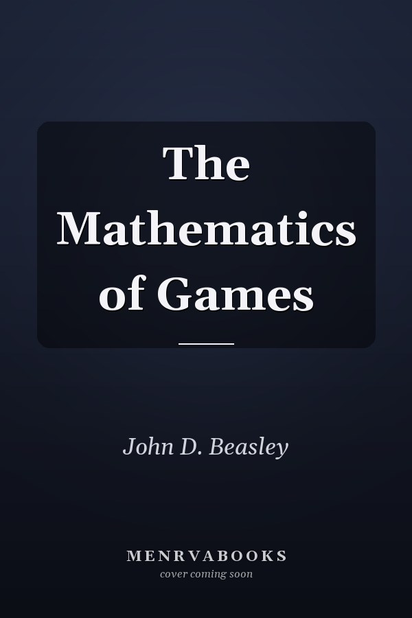 The Mathematics of Games