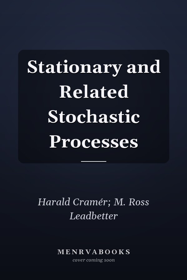 Stationary and Related Stochastic Processes