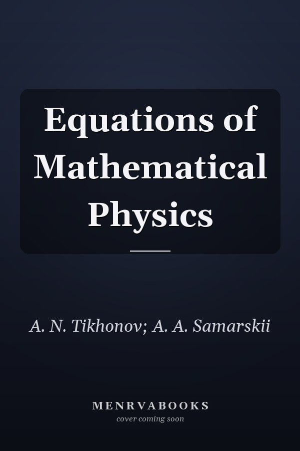 Equations of Mathematical Physics