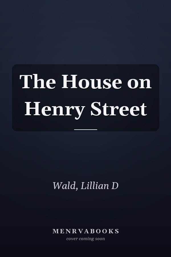 The House on Henry Street