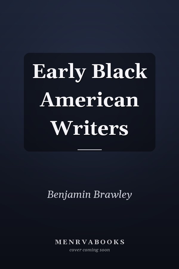 Early Black American Writers