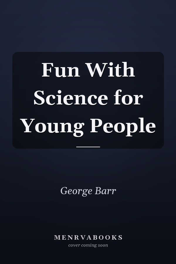 Fun With Science for Young People