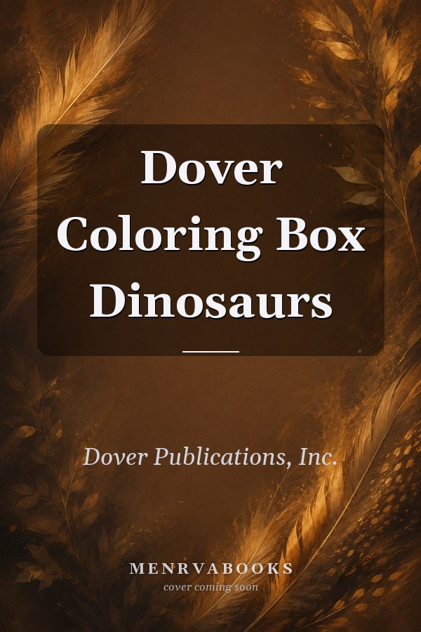 Dover Coloring Box Dinosaurs