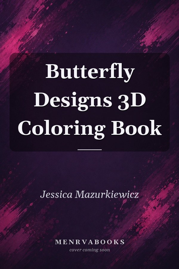 Butterfly Designs 3D Coloring Book