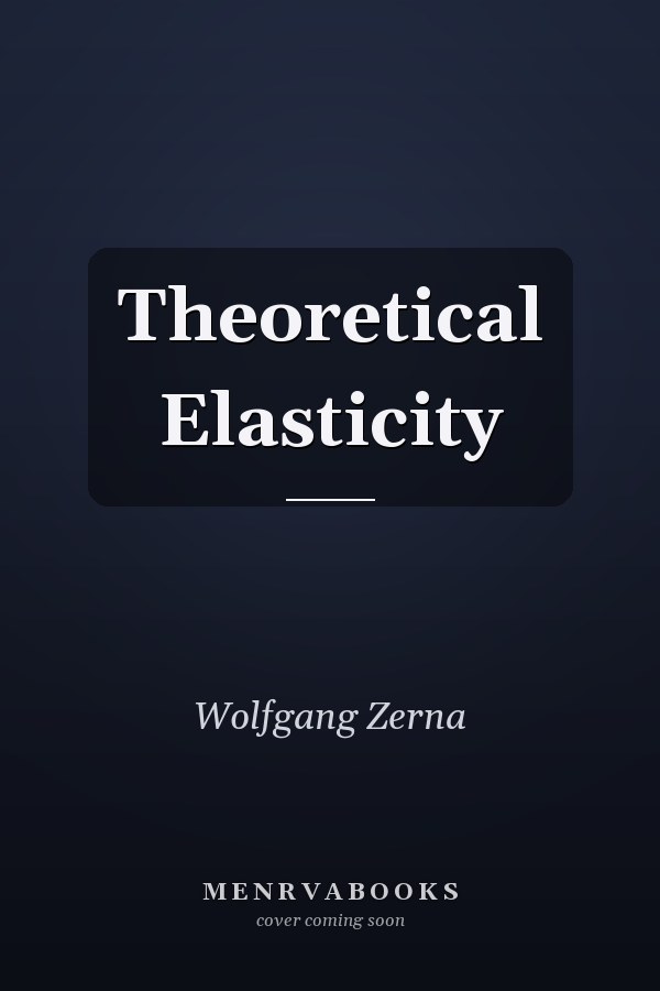 Theoretical Elasticity