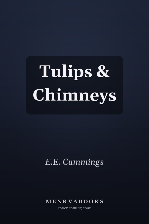 Tulips & Chimneys