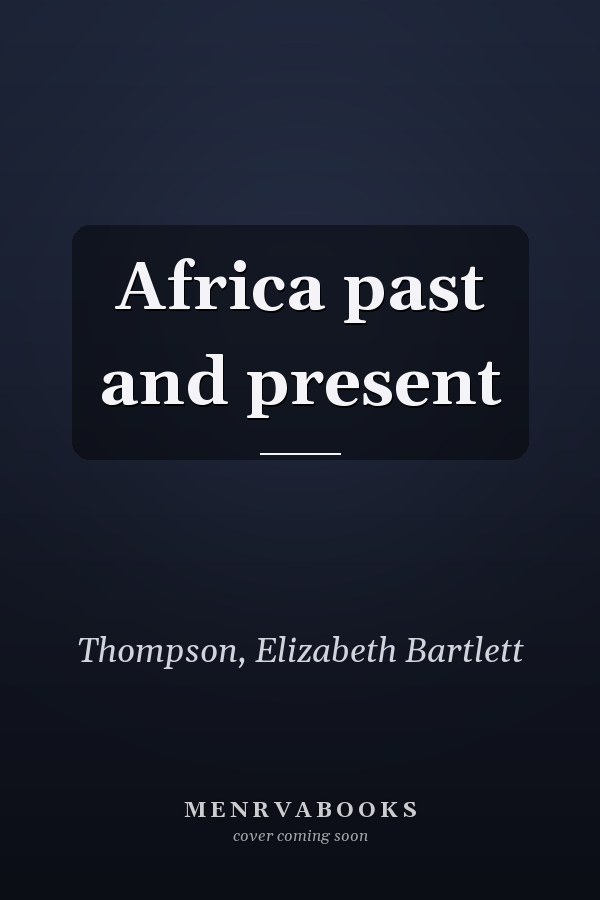 Africa past and present