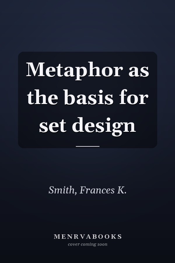 Metaphor as the basis for set design
