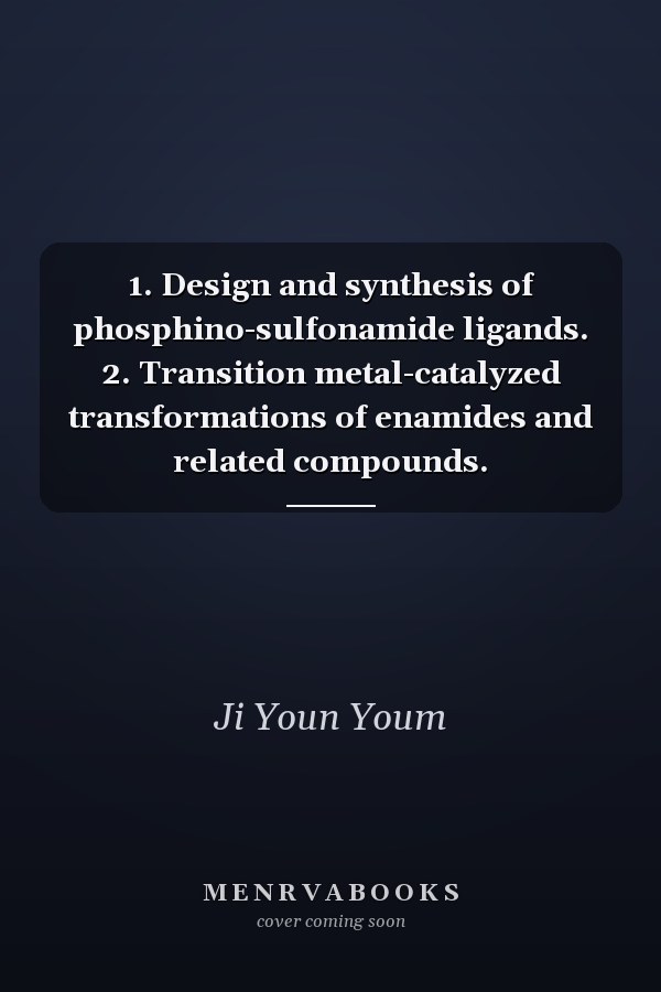 1. Design and synthesis of phosphino-sulfonamide ligands. 2. Transition metal-catalyzed transformations of enamides and related compounds.