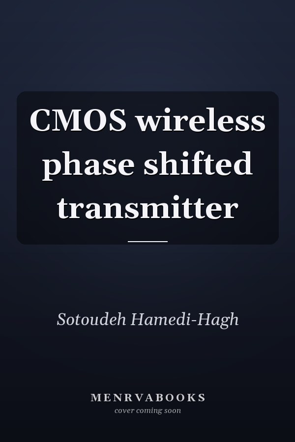 CMOS wireless phase shifted transmitter