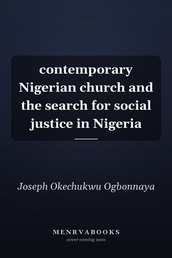 contemporary Nigerian church and the search for social justice in Nigeria