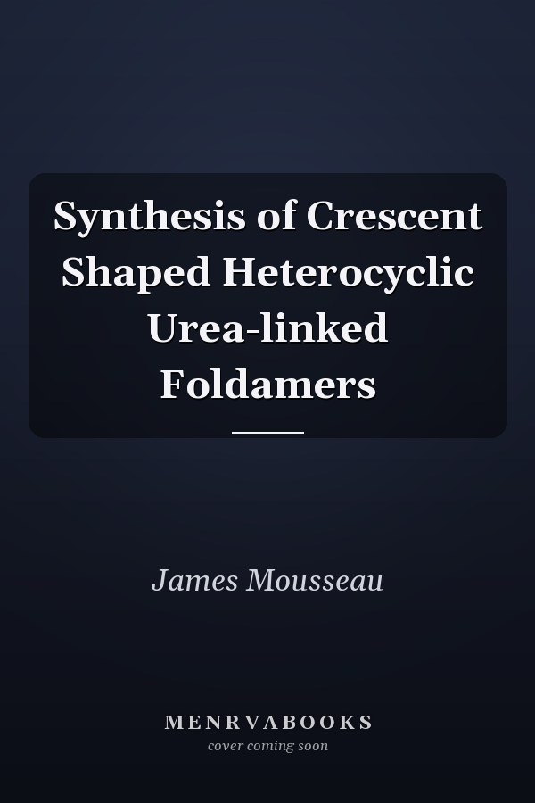 Synthesis of Crescent Shaped Heterocyclic Urea-linked Foldamers