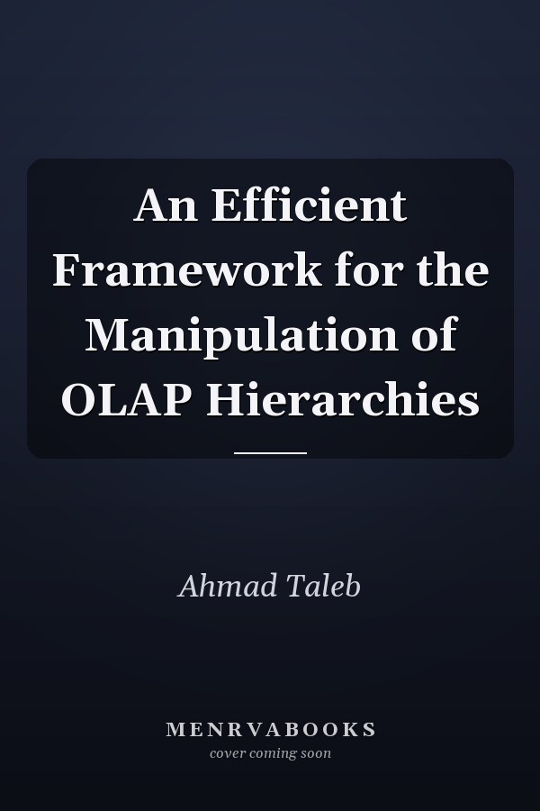 An Efficient Framework for the Manipulation of OLAP Hierarchies