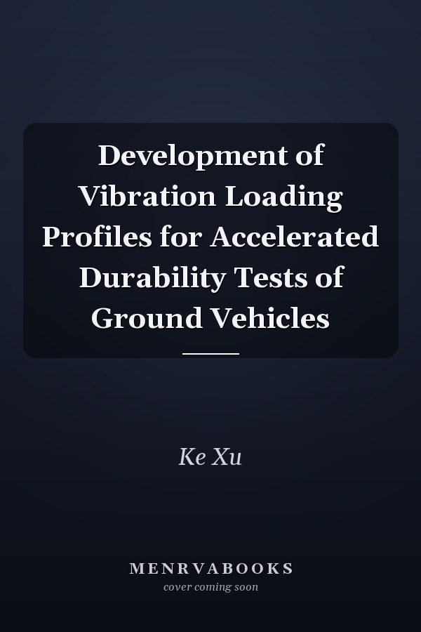 Development of Vibration Loading Profiles for Accelerated Durability Tests of Ground Vehicles