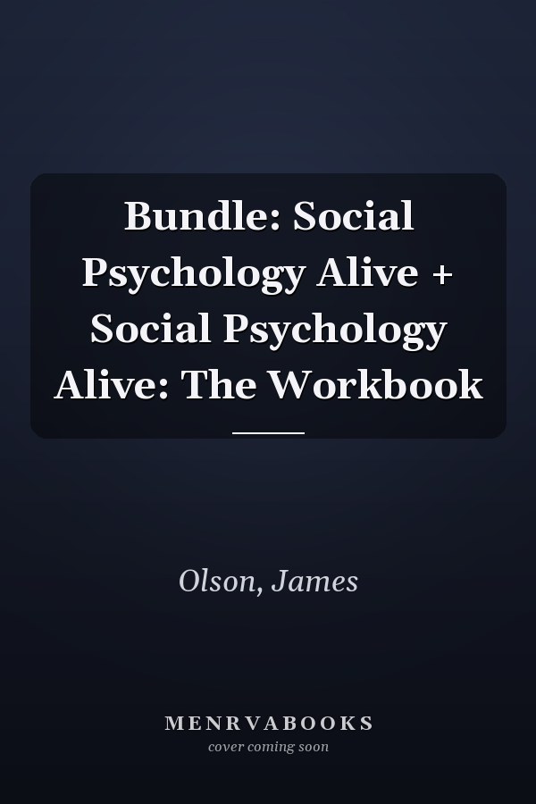 Bundle: Social Psychology Alive + Social Psychology Alive: The Workbook