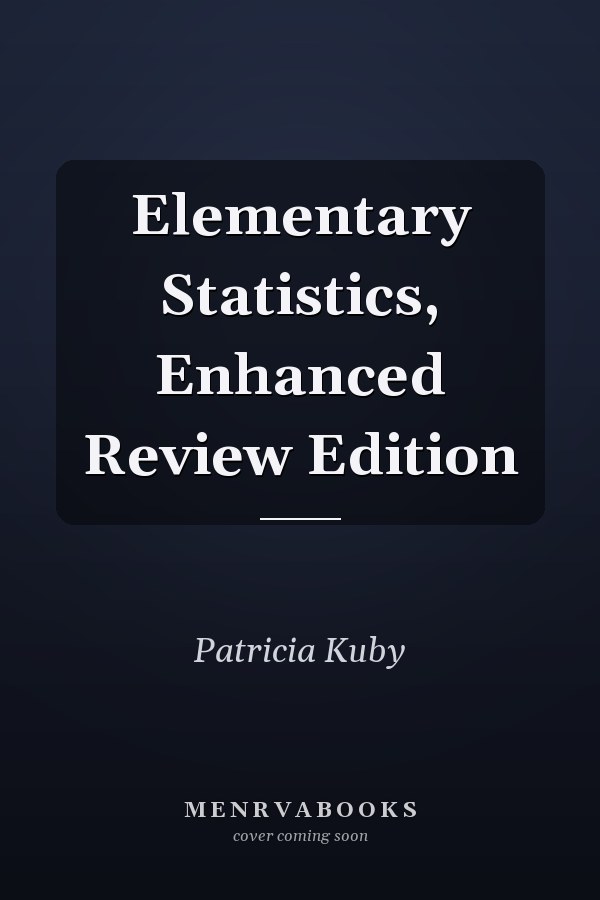 Elementary Statistics, Enhanced Review Edition