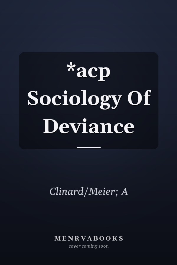 *acp Sociology Of Deviance