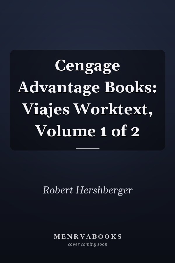 Cengage Advantage Books: Viajes Worktext, Volume 1 of 2