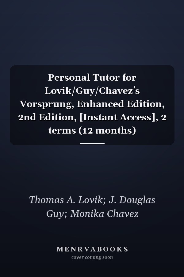 Personal Tutor for Lovik/Guy/Chavez's Vorsprung, Enhanced Edition, 2nd Edition, [Instant Access], 2 terms (12 months)