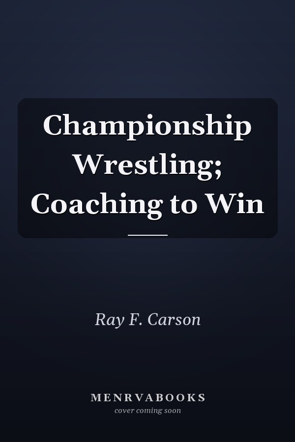 Championship Wrestling; Coaching to Win