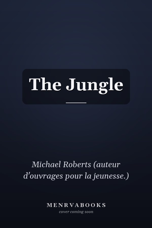 The Jungle