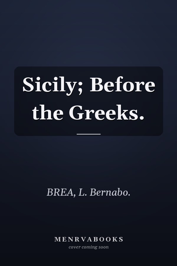 Sicily; Before the Greeks.